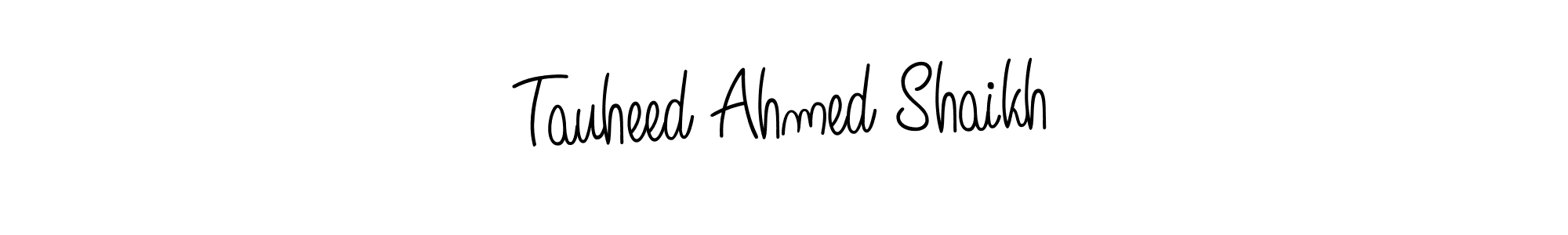 Create a beautiful signature design for name Tauheed Ahmed Shaikh. With this signature (Angelique-Rose-font-FFP) fonts, you can make a handwritten signature for free. Tauheed Ahmed Shaikh signature style 5 images and pictures png