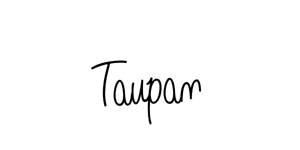 Also we have Taupan name is the best signature style. Create professional handwritten signature collection using Angelique-Rose-font-FFP autograph style. Taupan signature style 5 images and pictures png