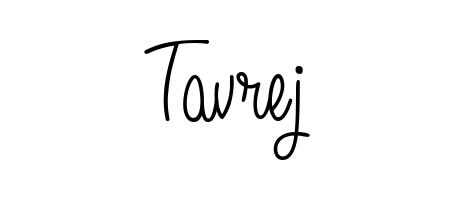 Build your personal autograph collection for name Tavrej with Angelique-Rose-font-FFP design. Browse, select, and save your favorites. Tavrej signature style 5 images and pictures png