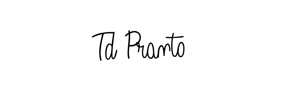 How to make Td Pranto signature? Angelique-Rose-font-FFP is a professional autograph style. Create handwritten signature for Td Pranto name. Td Pranto signature style 5 images and pictures png