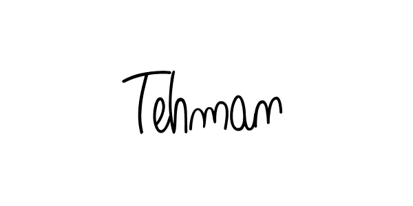 How to make Tehman name signature. Use Angelique-Rose-font-FFP style for creating short signs online. This is the latest handwritten sign. Tehman signature style 5 images and pictures png