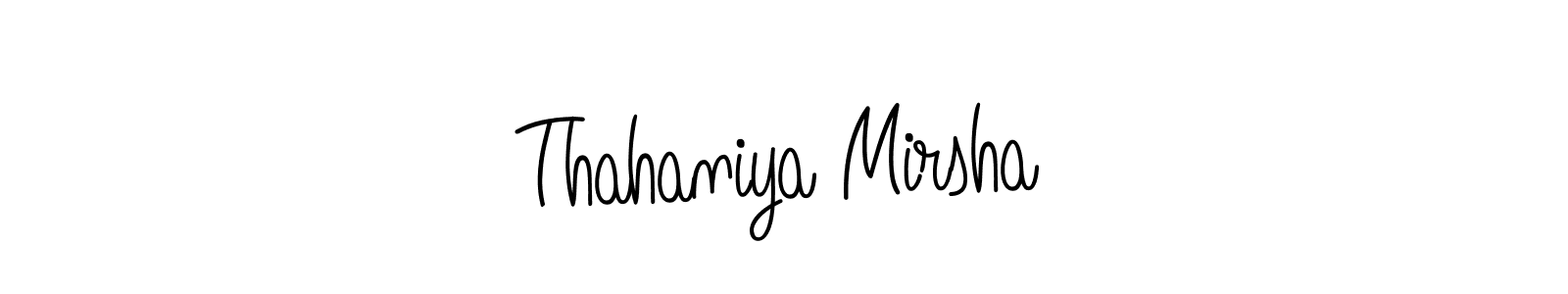 Check out images of Autograph of Thahaniya Mirsha name. Actor Thahaniya Mirsha Signature Style. Angelique-Rose-font-FFP is a professional sign style online. Thahaniya Mirsha signature style 5 images and pictures png