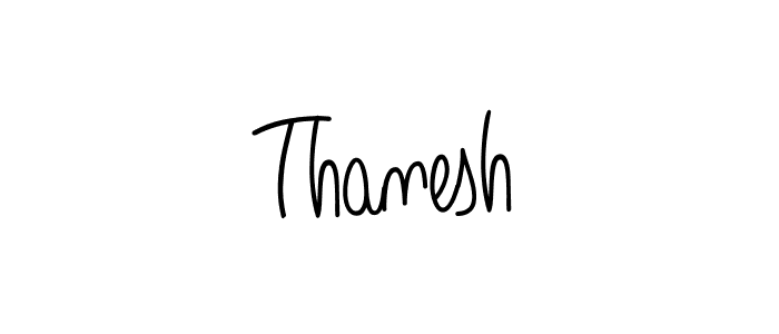 How to make Thanesh name signature. Use Angelique-Rose-font-FFP style for creating short signs online. This is the latest handwritten sign. Thanesh signature style 5 images and pictures png