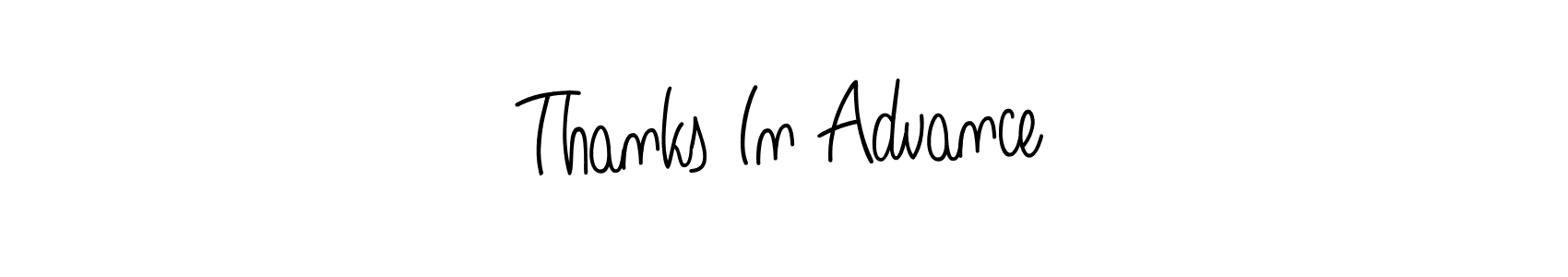 It looks lik you need a new signature style for name Thanks In Advance. Design unique handwritten (Angelique-Rose-font-FFP) signature with our free signature maker in just a few clicks. Thanks In Advance signature style 5 images and pictures png