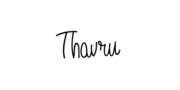 Create a beautiful signature design for name Thavru. With this signature (Angelique-Rose-font-FFP) fonts, you can make a handwritten signature for free. Thavru signature style 5 images and pictures png