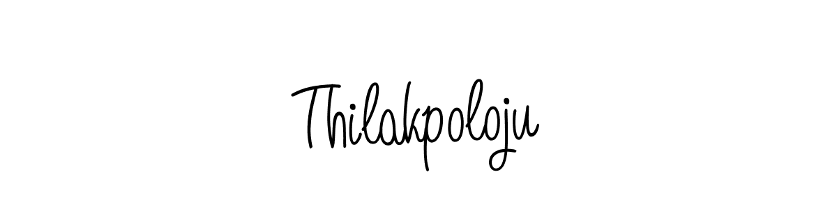 How to make Thilakpoloju name signature. Use Angelique-Rose-font-FFP style for creating short signs online. This is the latest handwritten sign. Thilakpoloju signature style 5 images and pictures png