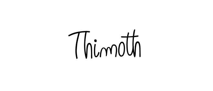 Thimoth stylish signature style. Best Handwritten Sign (Angelique-Rose-font-FFP) for my name. Handwritten Signature Collection Ideas for my name Thimoth. Thimoth signature style 5 images and pictures png