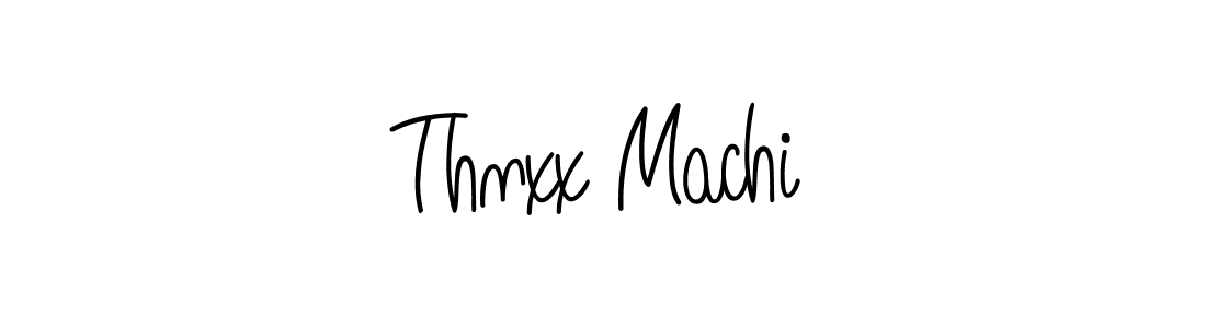 Also we have Thnxx Machi name is the best signature style. Create professional handwritten signature collection using Angelique-Rose-font-FFP autograph style. Thnxx Machi signature style 5 images and pictures png