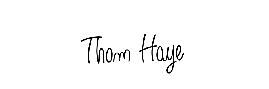 You should practise on your own different ways (Angelique-Rose-font-FFP) to write your name (Thom Haye) in signature. don't let someone else do it for you. Thom Haye signature style 5 images and pictures png