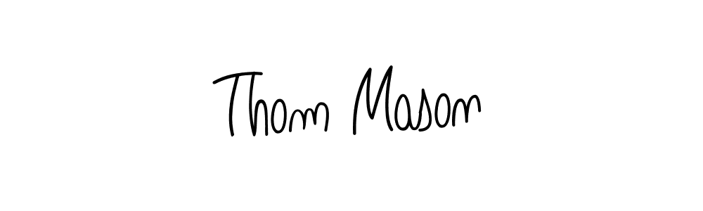 Create a beautiful signature design for name Thom Mason. With this signature (Angelique-Rose-font-FFP) fonts, you can make a handwritten signature for free. Thom Mason signature style 5 images and pictures png