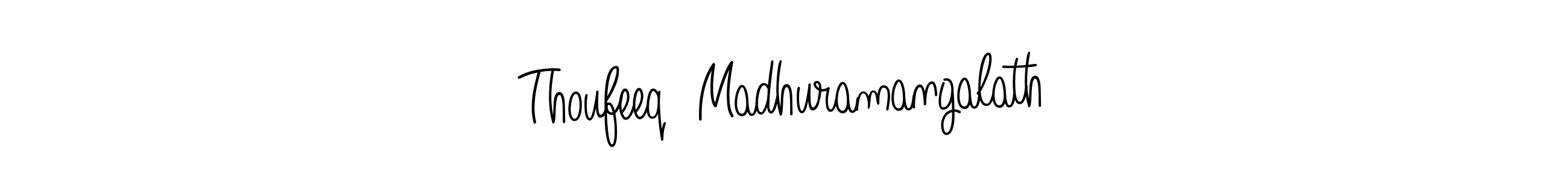 Make a short Thoufeeq  Madhuramangalath signature style. Manage your documents anywhere anytime using Angelique-Rose-font-FFP. Create and add eSignatures, submit forms, share and send files easily. Thoufeeq  Madhuramangalath signature style 5 images and pictures png