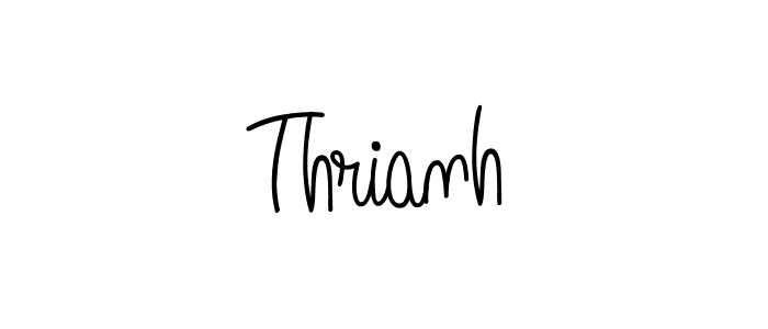 Create a beautiful signature design for name Thrianh. With this signature (Angelique-Rose-font-FFP) fonts, you can make a handwritten signature for free. Thrianh signature style 5 images and pictures png