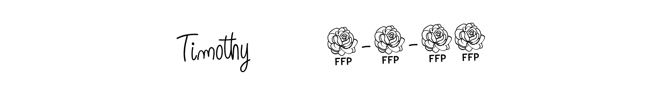 Make a beautiful signature design for name Timothy         5-2-25. With this signature (Angelique-Rose-font-FFP) style, you can create a handwritten signature for free. Timothy         5-2-25 signature style 5 images and pictures png