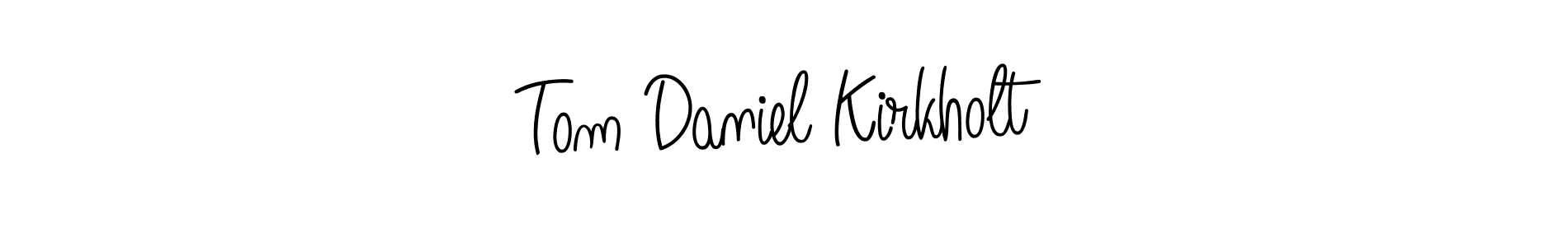 if you are searching for the best signature style for your name Tom Daniel Kirkholt. so please give up your signature search. here we have designed multiple signature styles  using Angelique-Rose-font-FFP. Tom Daniel Kirkholt signature style 5 images and pictures png