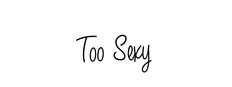 Design your own signature with our free online signature maker. With this signature software, you can create a handwritten (Angelique-Rose-font-FFP) signature for name Too Sexy. Too Sexy signature style 5 images and pictures png