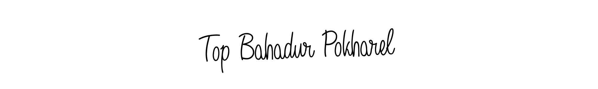 Also You can easily find your signature by using the search form. We will create Top Bahadur Pokharel name handwritten signature images for you free of cost using Angelique-Rose-font-FFP sign style. Top Bahadur Pokharel signature style 5 images and pictures png