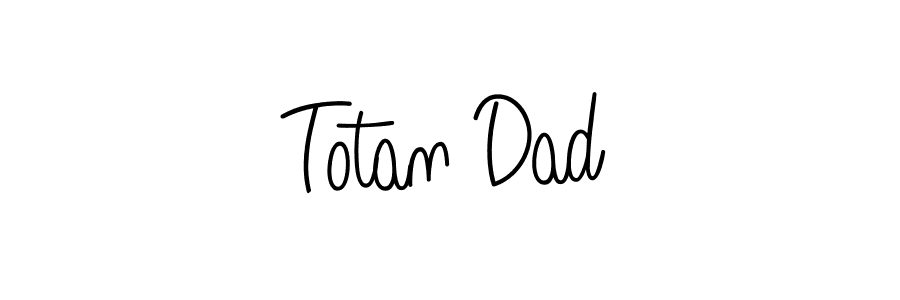 Create a beautiful signature design for name Totan Dad. With this signature (Angelique-Rose-font-FFP) fonts, you can make a handwritten signature for free. Totan Dad signature style 5 images and pictures png