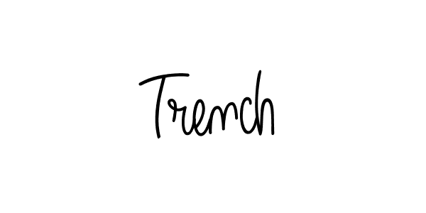 Make a beautiful signature design for name Trench. Use this online signature maker to create a handwritten signature for free. Trench signature style 5 images and pictures png