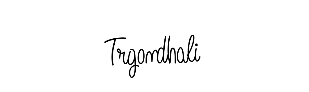 How to Draw Trgondhali signature style? Angelique-Rose-font-FFP is a latest design signature styles for name Trgondhali. Trgondhali signature style 5 images and pictures png