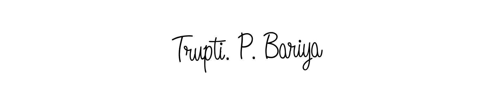 if you are searching for the best signature style for your name Trupti. P. Bariya. so please give up your signature search. here we have designed multiple signature styles  using Angelique-Rose-font-FFP. Trupti. P. Bariya signature style 5 images and pictures png
