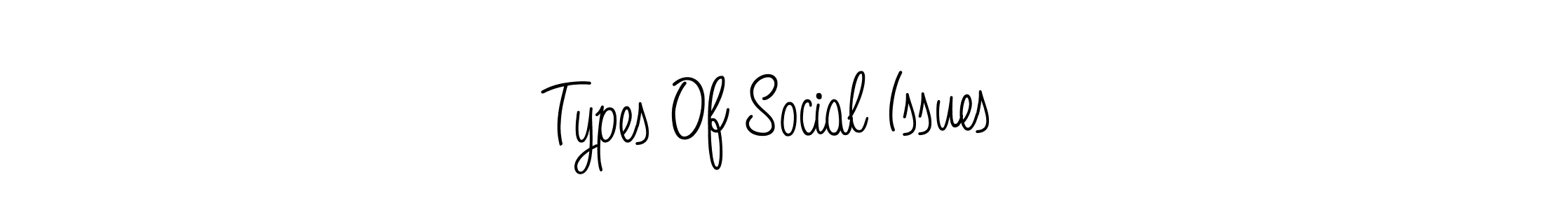 This is the best signature style for the Types Of Social Issues name. Also you like these signature font (Angelique-Rose-font-FFP). Mix name signature. Types Of Social Issues signature style 5 images and pictures png