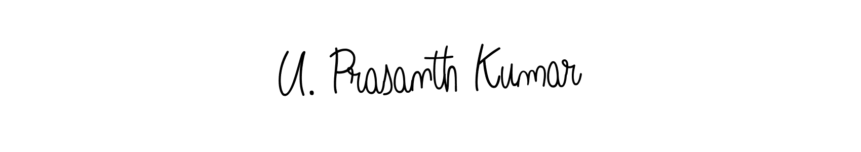 Create a beautiful signature design for name U. Prasanth Kumar. With this signature (Angelique-Rose-font-FFP) fonts, you can make a handwritten signature for free. U. Prasanth Kumar signature style 5 images and pictures png