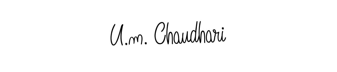 Design your own signature with our free online signature maker. With this signature software, you can create a handwritten (Angelique-Rose-font-FFP) signature for name U.m. Chaudhari. U.m. Chaudhari signature style 5 images and pictures png