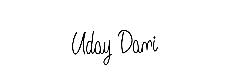 Create a beautiful signature design for name Uday Dani. With this signature (Angelique-Rose-font-FFP) fonts, you can make a handwritten signature for free. Uday Dani signature style 5 images and pictures png