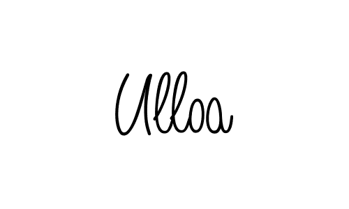 Use a signature maker to create a handwritten signature online. With this signature software, you can design (Angelique-Rose-font-FFP) your own signature for name Ulloa. Ulloa signature style 5 images and pictures png