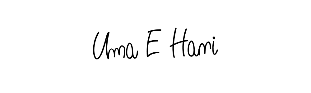 Also You can easily find your signature by using the search form. We will create Uma E Hani name handwritten signature images for you free of cost using Angelique-Rose-font-FFP sign style. Uma E Hani signature style 5 images and pictures png