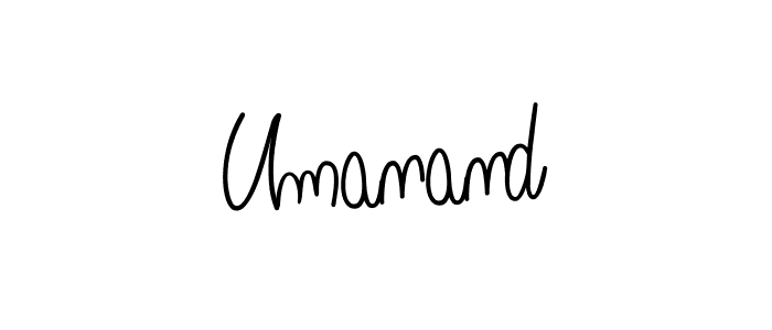 Make a beautiful signature design for name Umanand. With this signature (Angelique-Rose-font-FFP) style, you can create a handwritten signature for free. Umanand signature style 5 images and pictures png