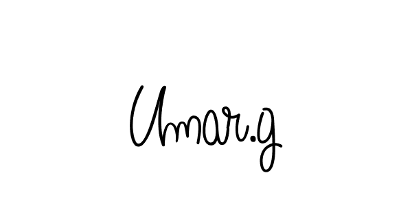 Check out images of Autograph of Umar.g name. Actor Umar.g Signature Style. Angelique-Rose-font-FFP is a professional sign style online. Umar.g signature style 5 images and pictures png