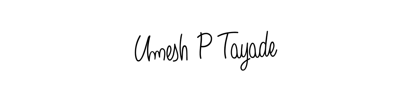 How to Draw Umesh P Tayade signature style? Angelique-Rose-font-FFP is a latest design signature styles for name Umesh P Tayade. Umesh P Tayade signature style 5 images and pictures png