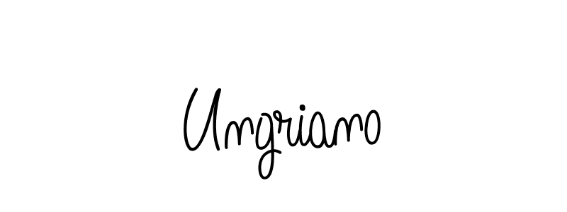Make a beautiful signature design for name Ungriano. With this signature (Angelique-Rose-font-FFP) style, you can create a handwritten signature for free. Ungriano signature style 5 images and pictures png