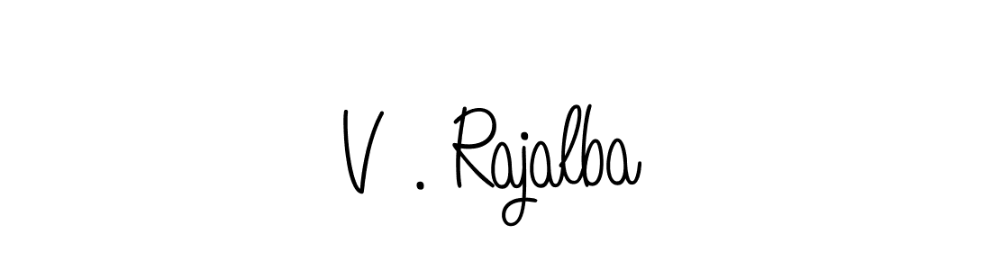 Also we have V . Rajalba name is the best signature style. Create professional handwritten signature collection using Angelique-Rose-font-FFP autograph style. V . Rajalba signature style 5 images and pictures png