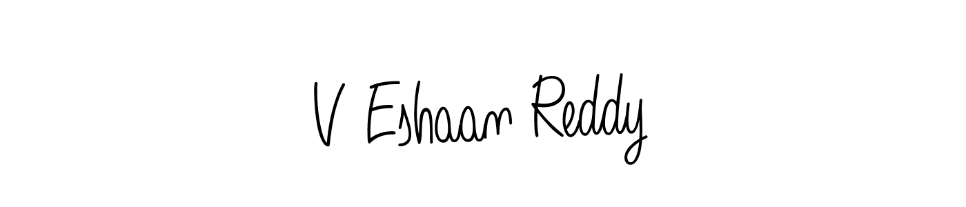 The best way (Angelique-Rose-font-FFP) to make a short signature is to pick only two or three words in your name. The name V Eshaan Reddy include a total of six letters. For converting this name. V Eshaan Reddy signature style 5 images and pictures png