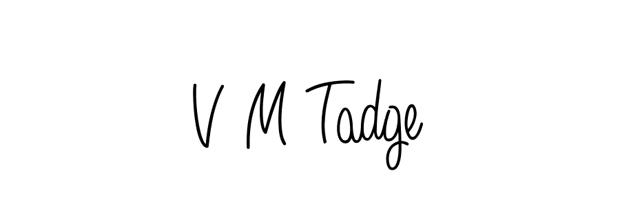 Also You can easily find your signature by using the search form. We will create V M Tadge name handwritten signature images for you free of cost using Angelique-Rose-font-FFP sign style. V M Tadge signature style 5 images and pictures png