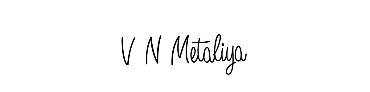 Make a beautiful signature design for name V N Metaliya. With this signature (Angelique-Rose-font-FFP) style, you can create a handwritten signature for free. V N Metaliya signature style 5 images and pictures png