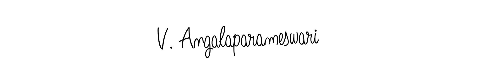 Make a beautiful signature design for name V. Angalaparameswari. With this signature (Angelique-Rose-font-FFP) style, you can create a handwritten signature for free. V. Angalaparameswari signature style 5 images and pictures png