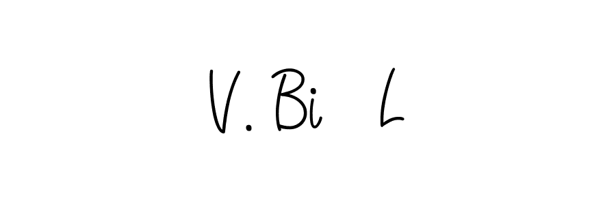 You should practise on your own different ways (Angelique-Rose-font-FFP) to write your name (V. Bi   L) in signature. don't let someone else do it for you. V. Bi   L signature style 5 images and pictures png