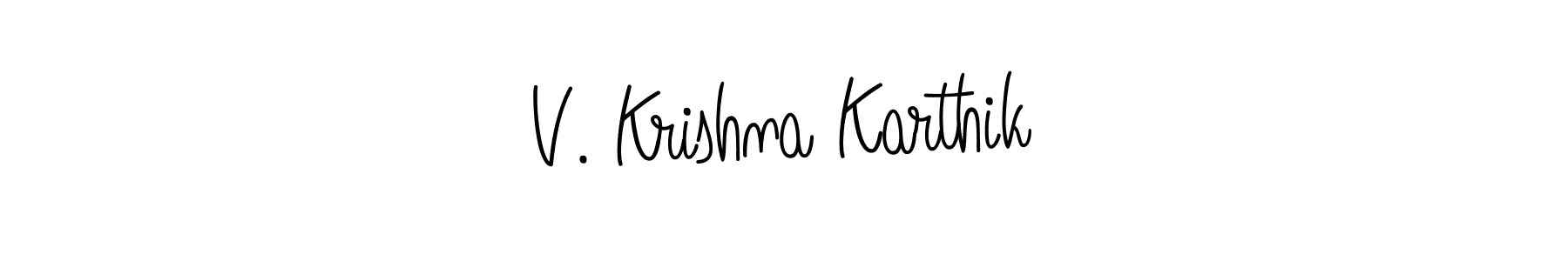 Make a short V. Krishna Karthik signature style. Manage your documents anywhere anytime using Angelique-Rose-font-FFP. Create and add eSignatures, submit forms, share and send files easily. V. Krishna Karthik signature style 5 images and pictures png