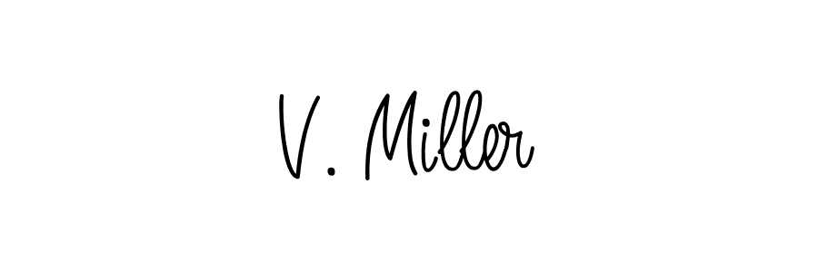 Make a beautiful signature design for name V. Miller. With this signature (Angelique-Rose-font-FFP) style, you can create a handwritten signature for free. V. Miller signature style 5 images and pictures png