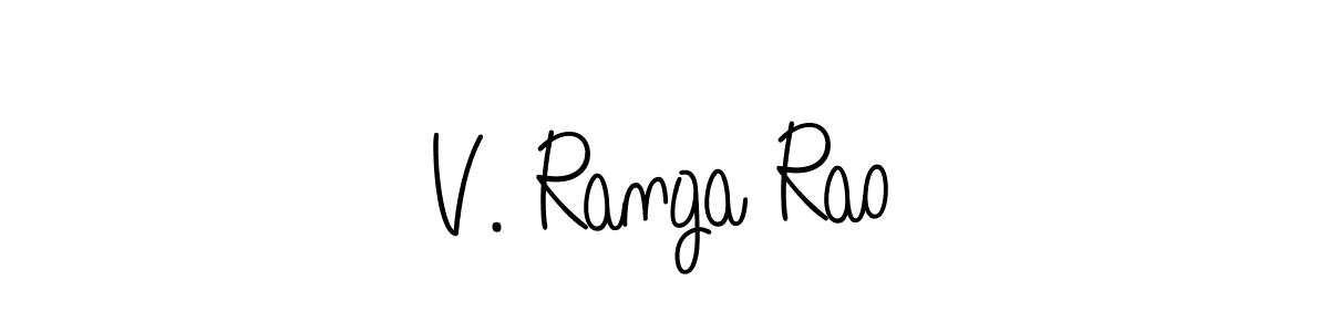How to make V. Ranga Rao name signature. Use Angelique-Rose-font-FFP style for creating short signs online. This is the latest handwritten sign. V. Ranga Rao signature style 5 images and pictures png
