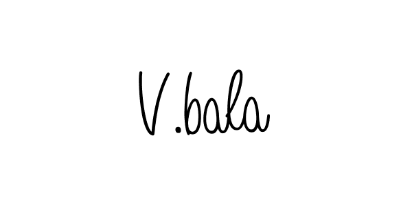 You should practise on your own different ways (Angelique-Rose-font-FFP) to write your name (V.bala) in signature. don't let someone else do it for you. V.bala signature style 5 images and pictures png