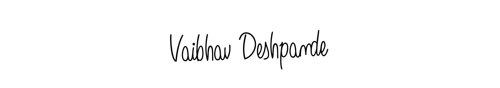 You should practise on your own different ways (Angelique-Rose-font-FFP) to write your name (Vaibhav Deshpande) in signature. don't let someone else do it for you. Vaibhav Deshpande signature style 5 images and pictures png