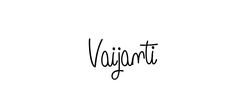Create a beautiful signature design for name Vaijanti. With this signature (Angelique-Rose-font-FFP) fonts, you can make a handwritten signature for free. Vaijanti signature style 5 images and pictures png