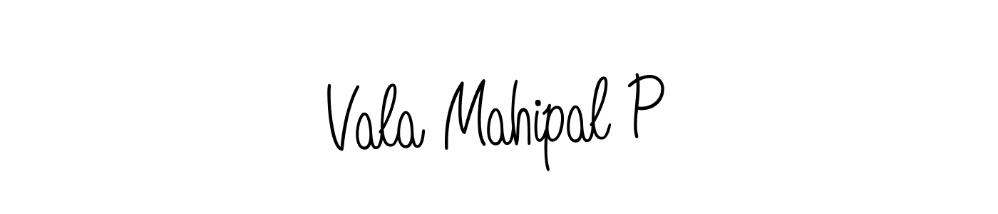 You should practise on your own different ways (Angelique-Rose-font-FFP) to write your name (Vala Mahipal P) in signature. don't let someone else do it for you. Vala Mahipal P signature style 5 images and pictures png