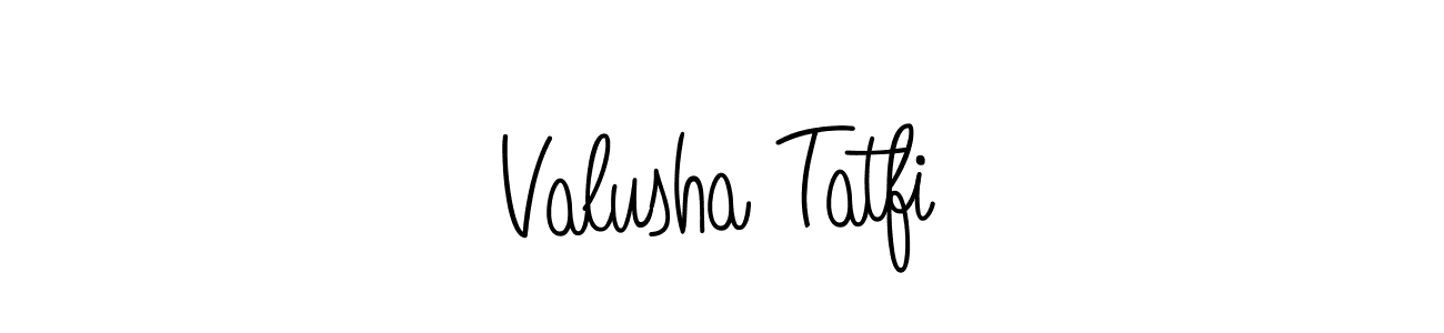 Create a beautiful signature design for name Valusha Tatfi. With this signature (Angelique-Rose-font-FFP) fonts, you can make a handwritten signature for free. Valusha Tatfi signature style 5 images and pictures png