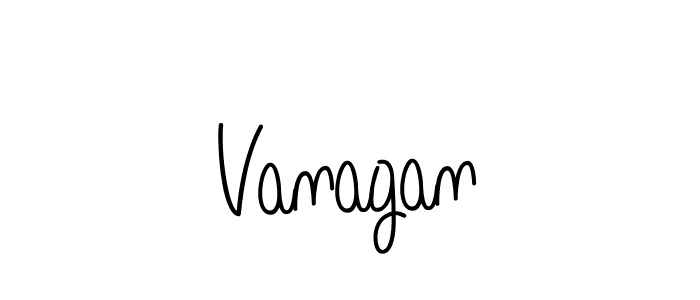 How to make Vanagan name signature. Use Angelique-Rose-font-FFP style for creating short signs online. This is the latest handwritten sign. Vanagan signature style 5 images and pictures png
