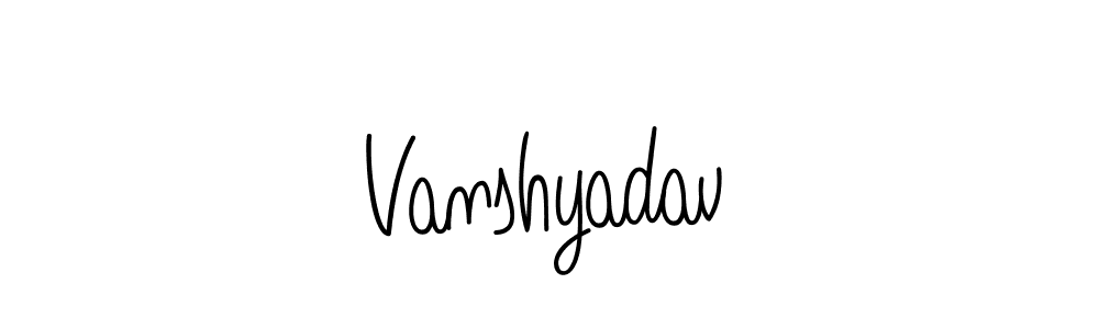 Use a signature maker to create a handwritten signature online. With this signature software, you can design (Angelique-Rose-font-FFP) your own signature for name Vanshyadav. Vanshyadav signature style 5 images and pictures png